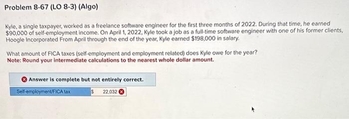  Kyle, a single taxpayer, worked as a freelance software engineer for