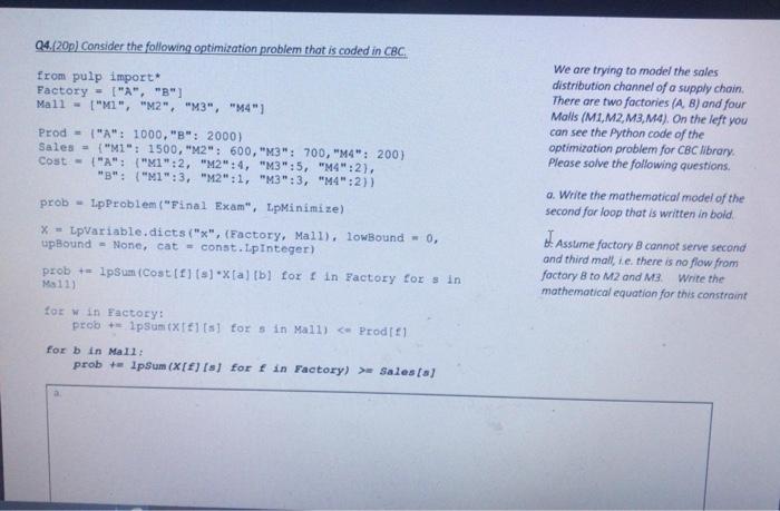 use python please Q4. (20p) Consider the following optimization problem thot is