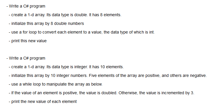  -write a C# program -create a 1-d array. Its data type