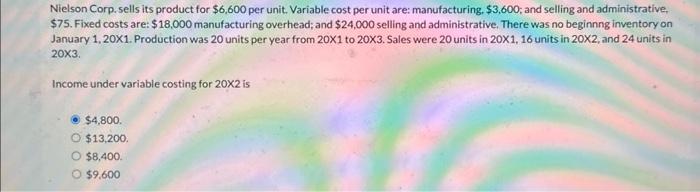  Nielson Corp. sells its product for $6,600 per unit. Variable cost