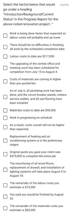  Select the fact(s) below that would 6 points go under a