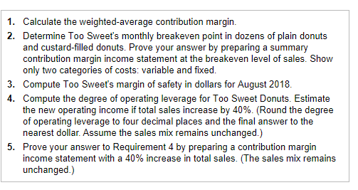 total variable cost of $3.20 per dozen. Read the requirements Requirement 1.