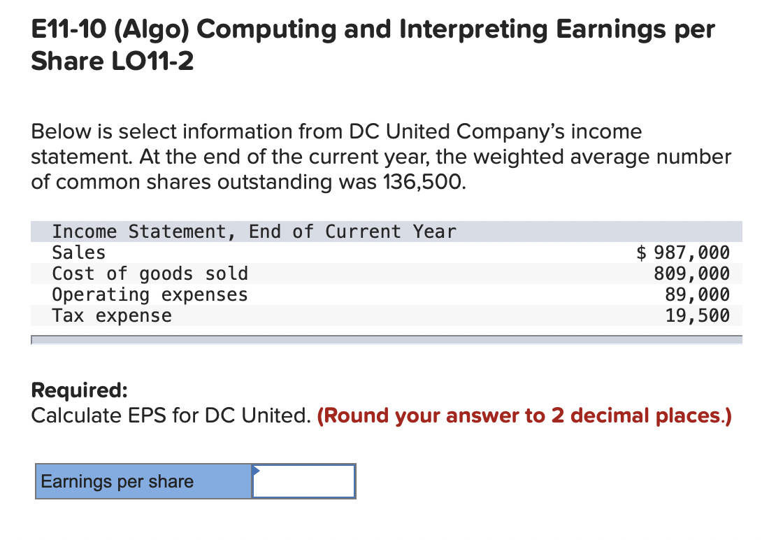 E11-10 (Algo) Computing and Interpreting Earnings per Share LO11-2 Below is