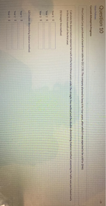  Question 10 16 View Policies Current Attempt in Progress Pina Colada