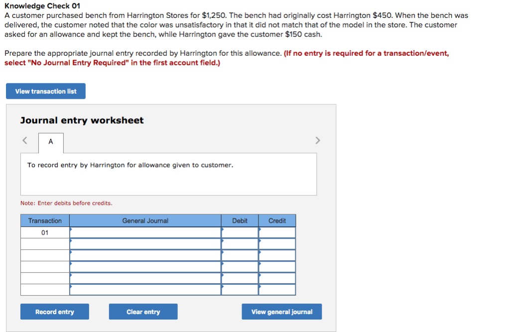  Knowledge Check 01 A customer purchased bench from Harrington Stores for