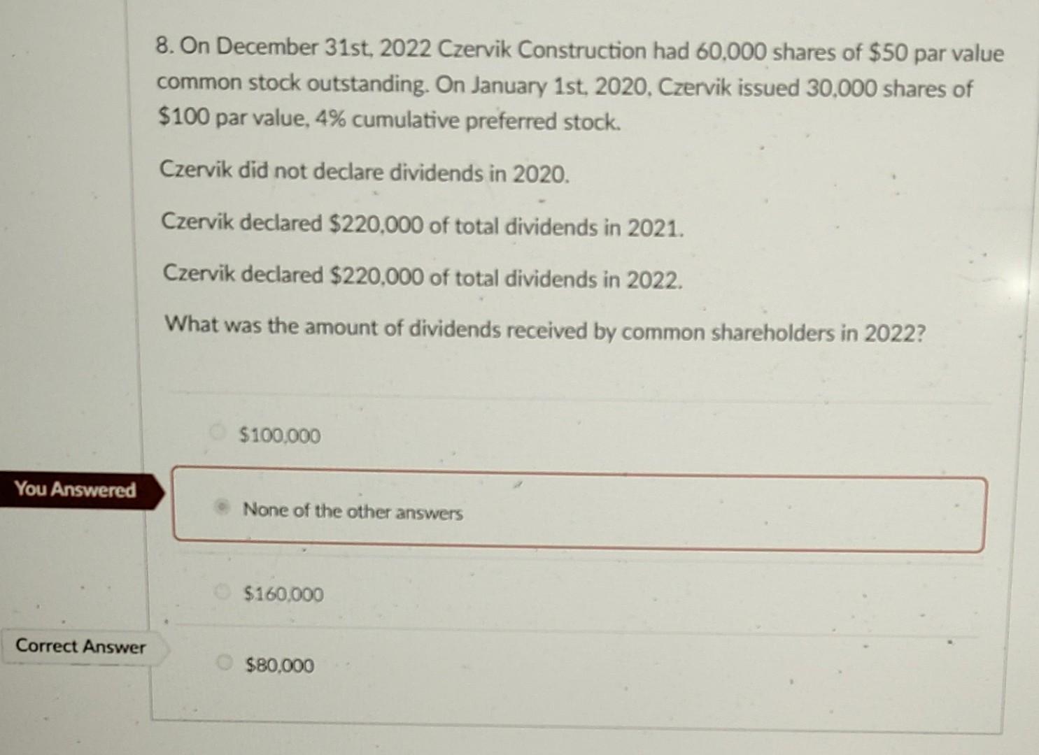  Please show work. Correct answer is given. Thanks 8. On December