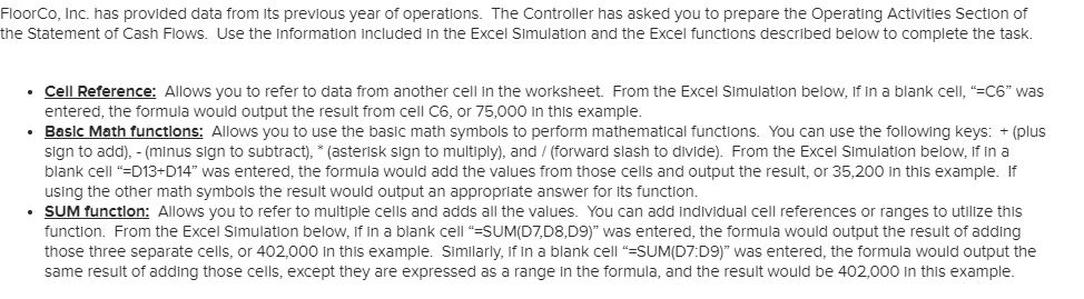  Please use formulas! FloorCo, Inc. has provided data from Its previous