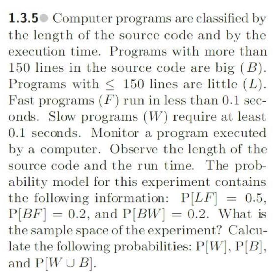  1.3.5 Computer programs are classified by the length of the source