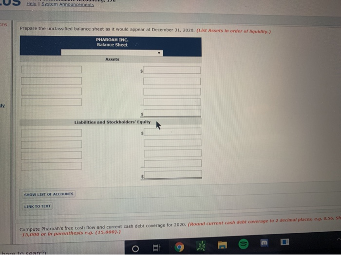 2019 $ 21,290 Accounts payable 22,490 Bonds payable 32,000 Common stock 82,290