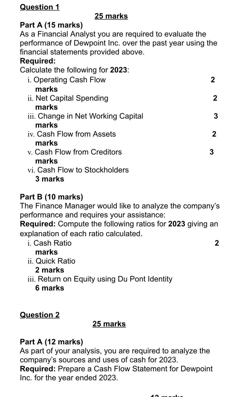 (12 marks) As part of your analysis, you are required to analyze