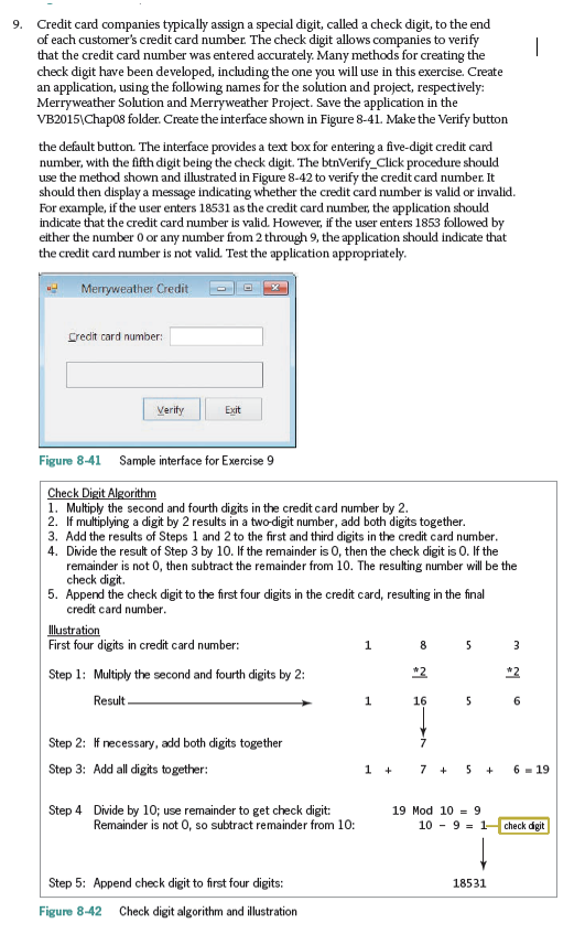 **Visual Basic** Credit card companies typically assign a special digit, called a