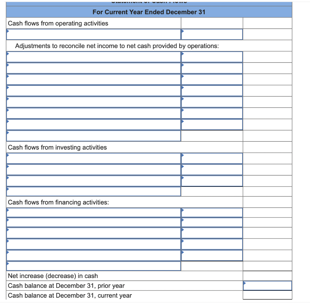 the questions displayed below.) Forten Company's current year income statement, comparative balance