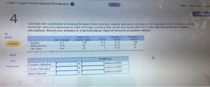  CHW8: Chapter 19 International Diversification Help Save Calculate the contribution to