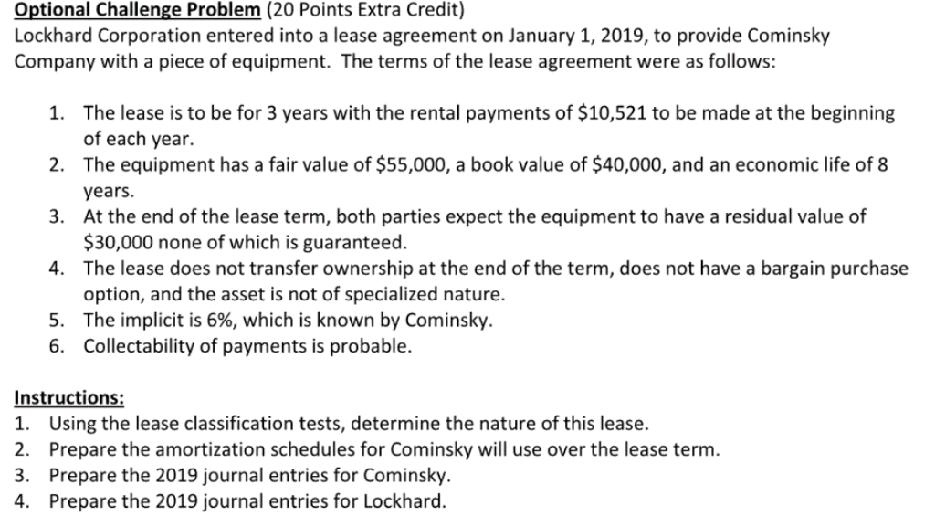  Optional Challenge Problem (20 Points Extra Credit) Lockhard Corporation entered into