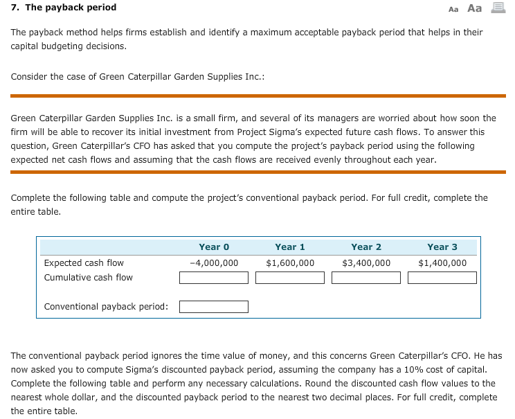 The Payback method Aa Aa E 7. The payback period The payback
