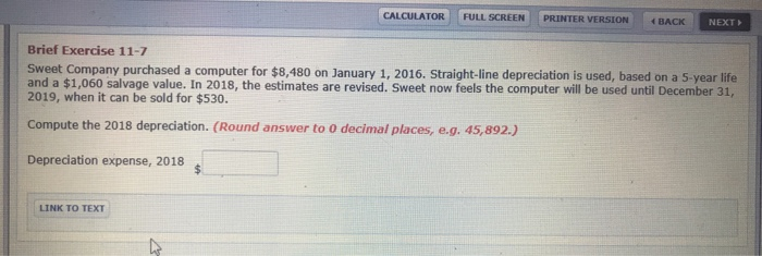  CALCULATOR FULL SCREEN PRINTER VERSION BACK NEXT Brief Exercise 11-7 Sweet