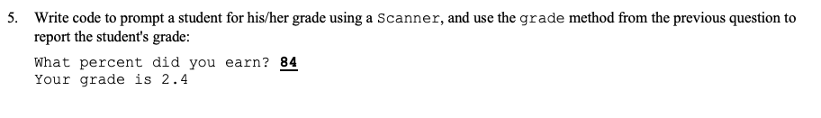 grade that accepts an integer parameter representing a student's course grade from