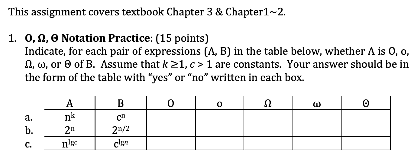 Analysis of Algorithm Exercise This assignment covers textbook Chapter 3 & Chapter1~2.