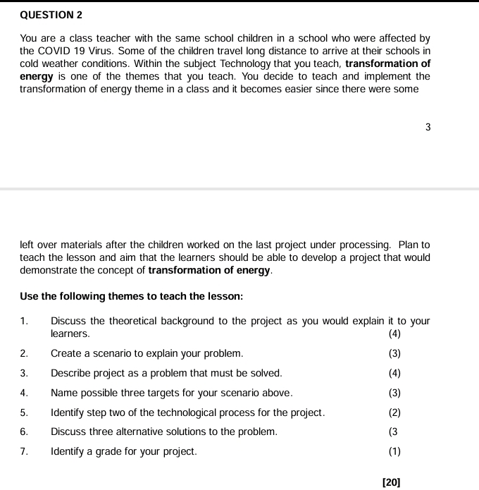  QUESTION 2 You are a class teacher with the same school