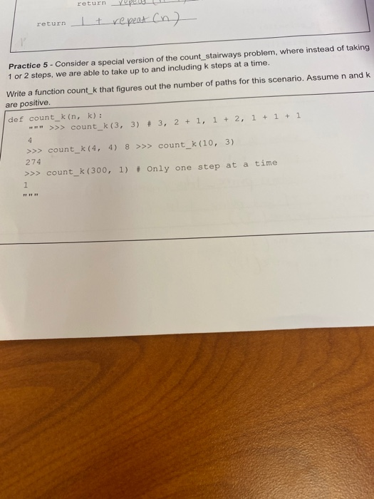 use python return It repeat (n) Practice 5 - Consider a special