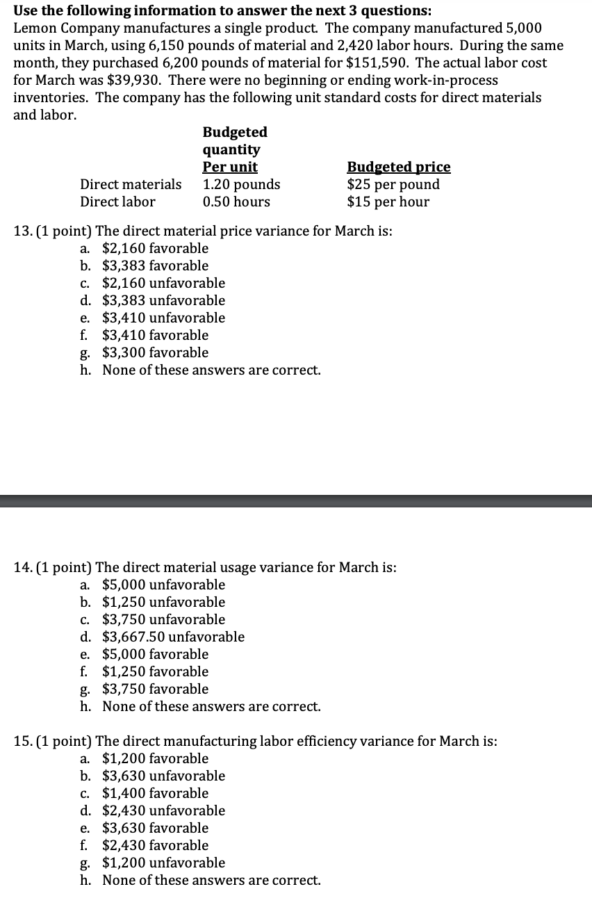  PLEASE SHOW WORK! Use the following information to answer the next