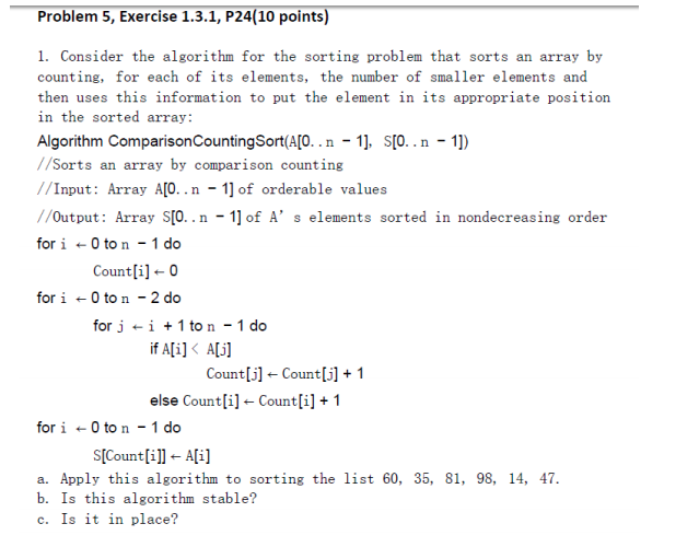 Help, please!!!! Problem 5, Exercise 1.3.1, P24(10 points) 1. Consider the algorithm