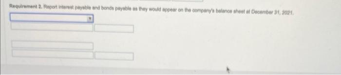 U. raymrant or interest on November 30,2021 d. Payment of interest on