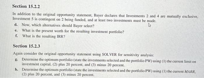 is considering the five indivisible investment proposals below to further upgrade their