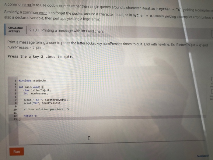  A common error is to use double quotes rather than single