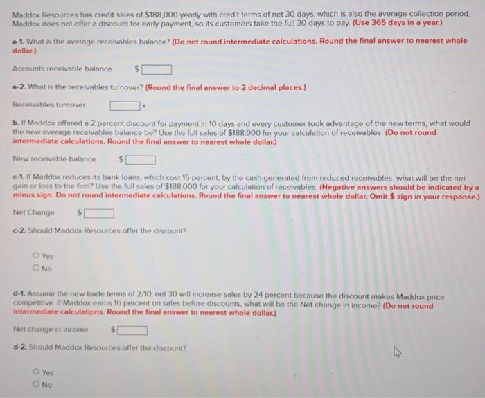 im a bit lost on this, please help me b. If Maddox