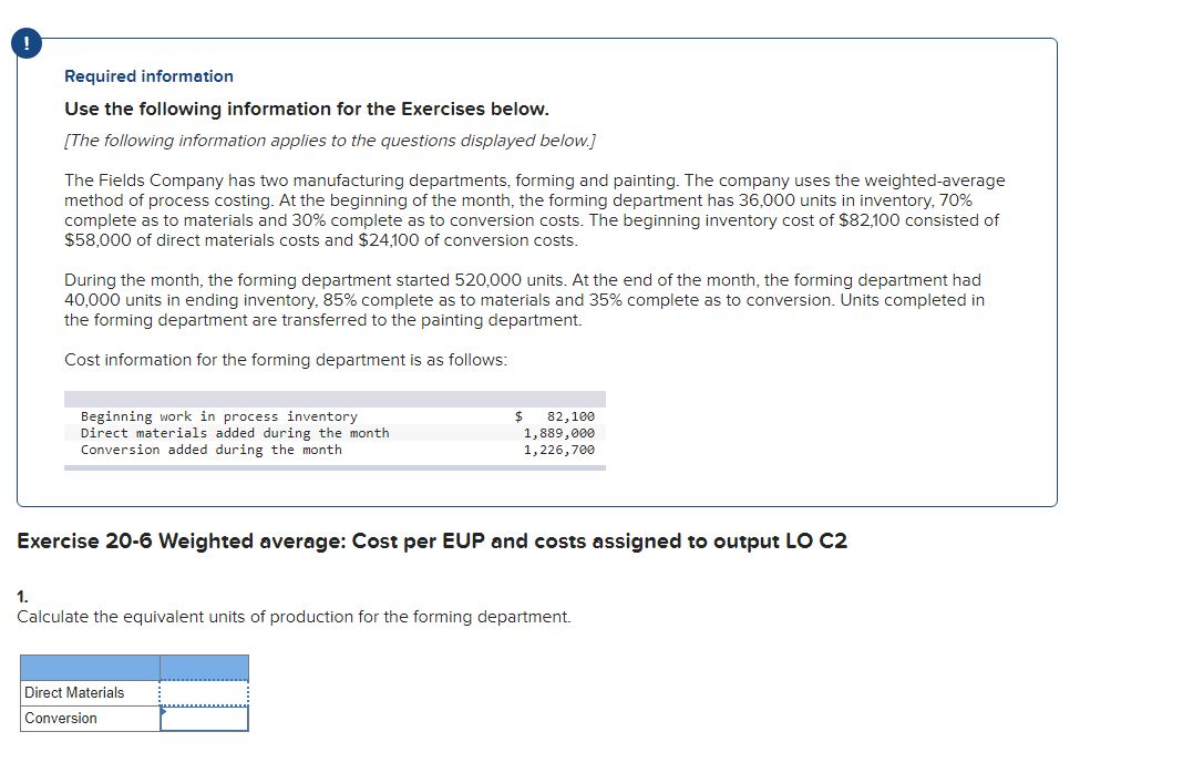 Exercise 20-6 Weighted average: Cost per EUP and costs assigned to output