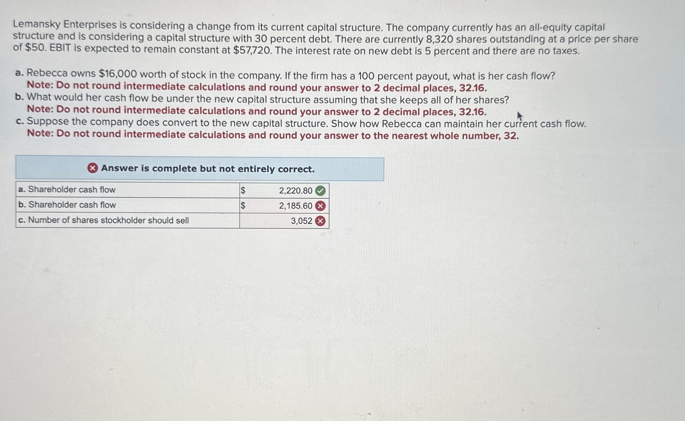  Lemansky Enterprises is considering a change from its current capital structure.