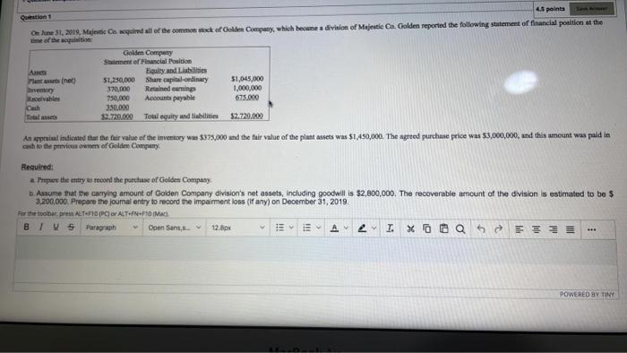  4.5 points Question On June 31, 2019. Mati Ca squired all