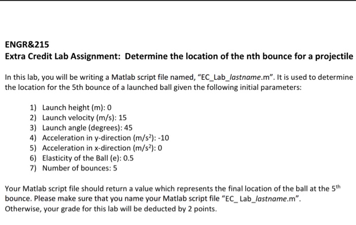  Matlab code please ENGR&215 Extra Credit Lab Assignment: Determine the location