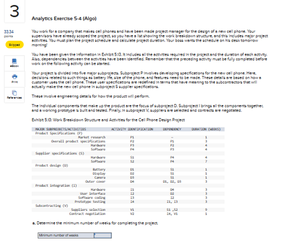  Analytics Exercise 5-4(Algo) You work for a company that makes cell