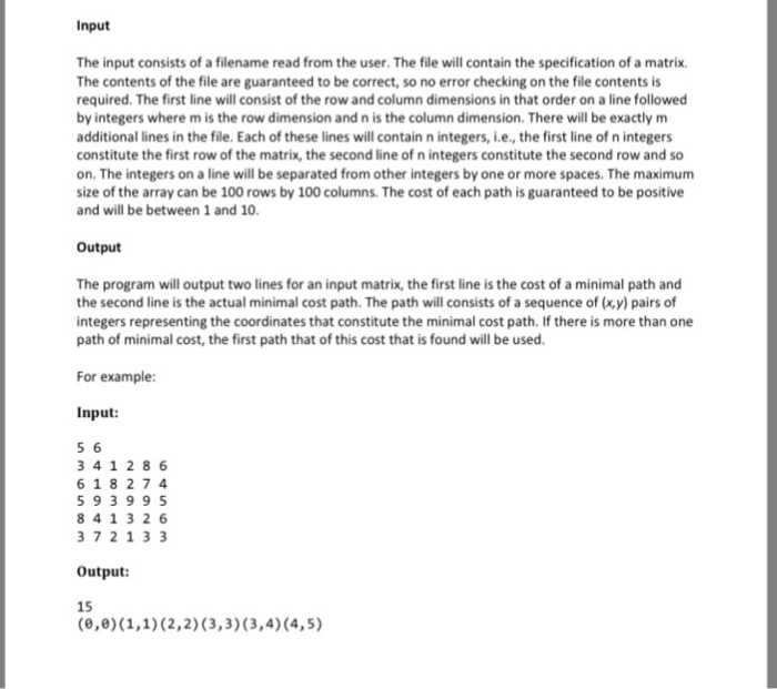 minimum cost path through a matrix of integers. For this assignment, you