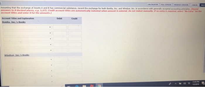 Submission) August 1, Bonita, Inc. exchanged productive assets with Windsor, Inc. Bonita's