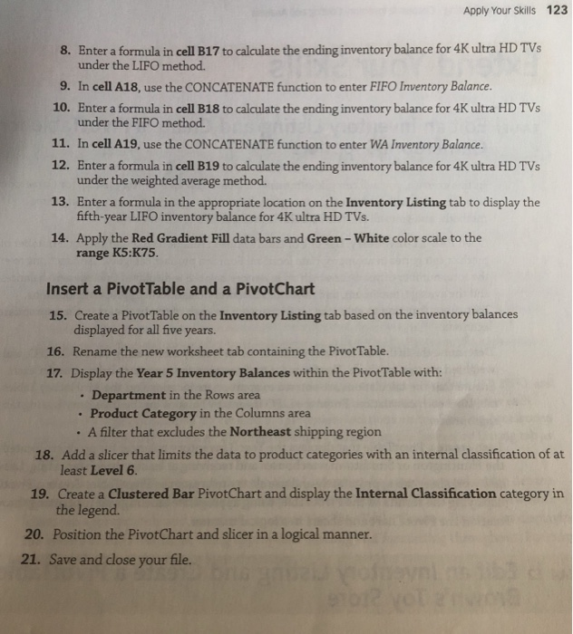 Listing and Create a PivotTable Lis lectronic Worl In this exercise, you