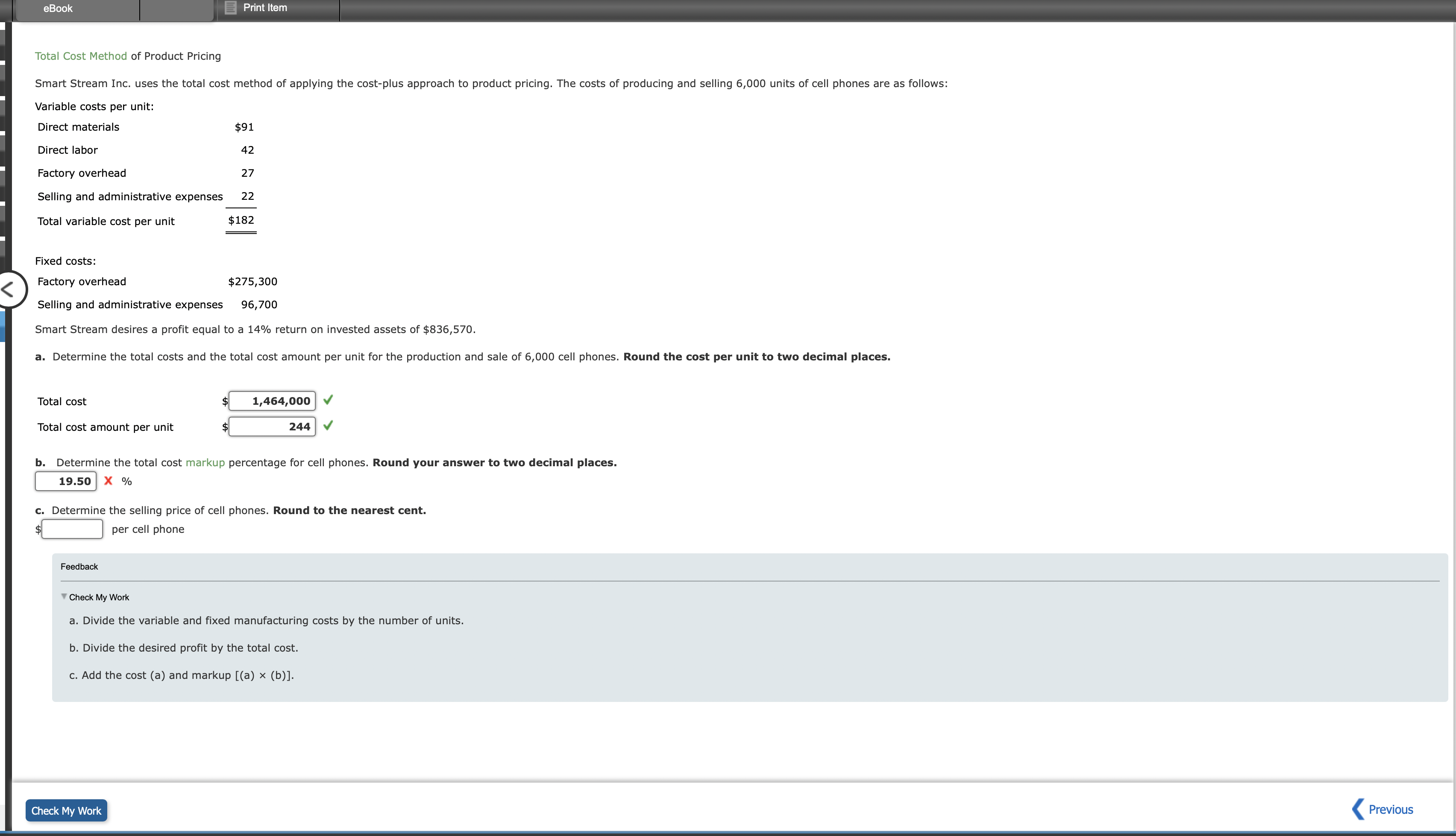 Chapter 25 Homework, 9 b. Determine the total cost markup percentage for