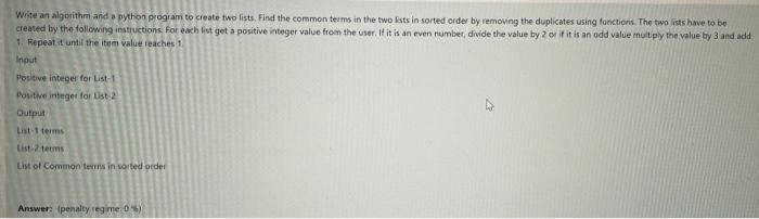  Write an algorithm and a python program to create two lists.