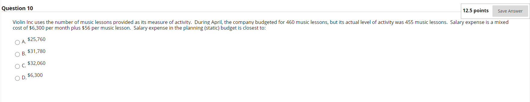  Question 10 12.5 points Save Answer Violin Inc uses the number