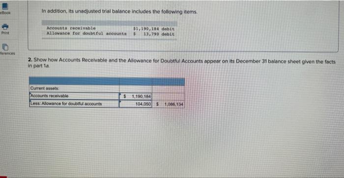 following results for its calender year. Cash sales - $1,913,930 Credit Sales