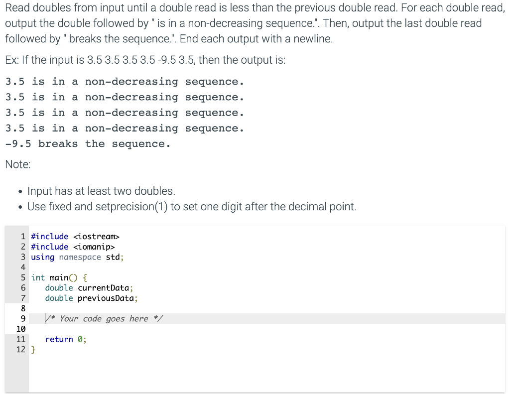  Please type in C++ Read doubles from input until a double