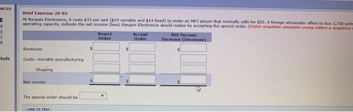  Brief Exercise 20-03 At Bargain Electronics, it costs $33 per unit