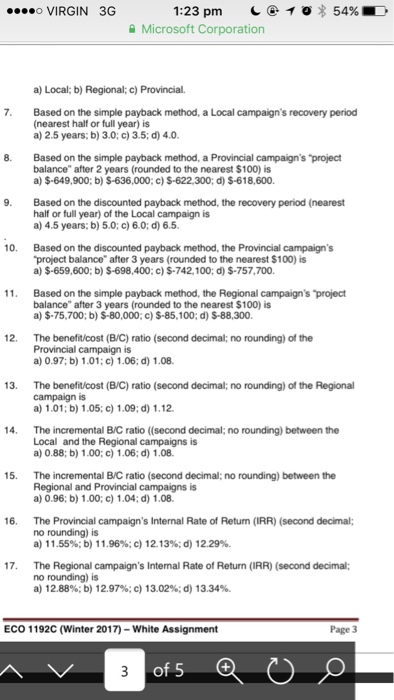 its a one problem with sub questions. 1:23 pm To 54%, VIRGIN