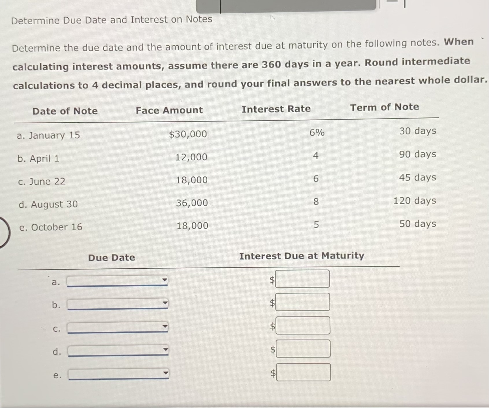  Determine Due Date and Interest on Notes Determine the due date