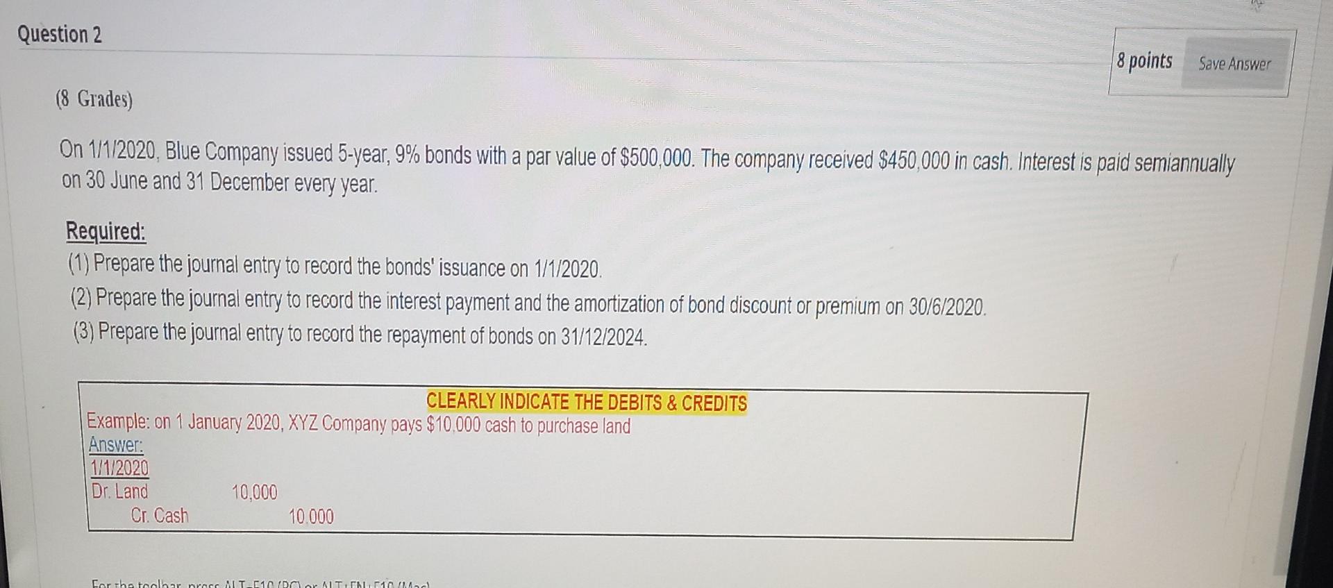 q2 Question 2 8 points Save Answer (8 Grades) On 1/1/2020.
