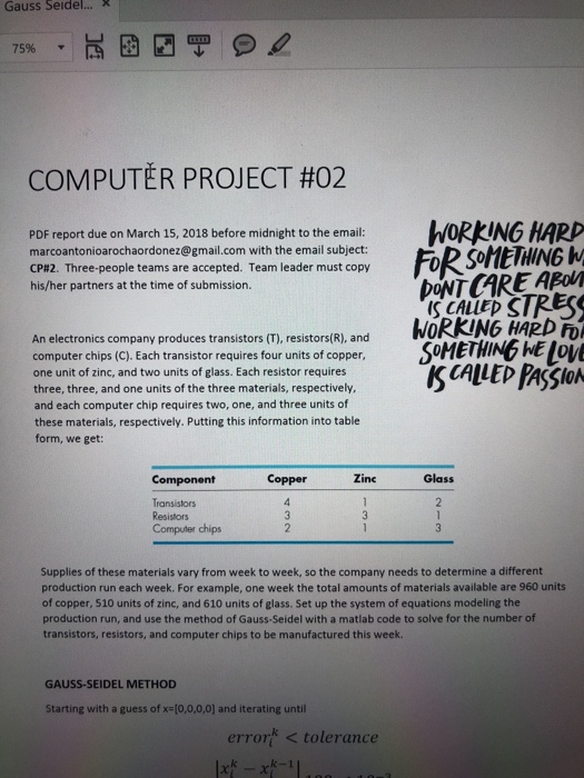  The programming language is matlab Gauss Seidel... 75% COMPUTER PROJECT #02