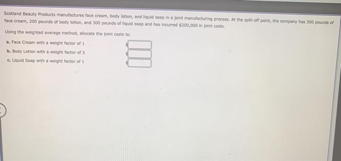 please help using the weighted average method, just need answers thanks! Scotland