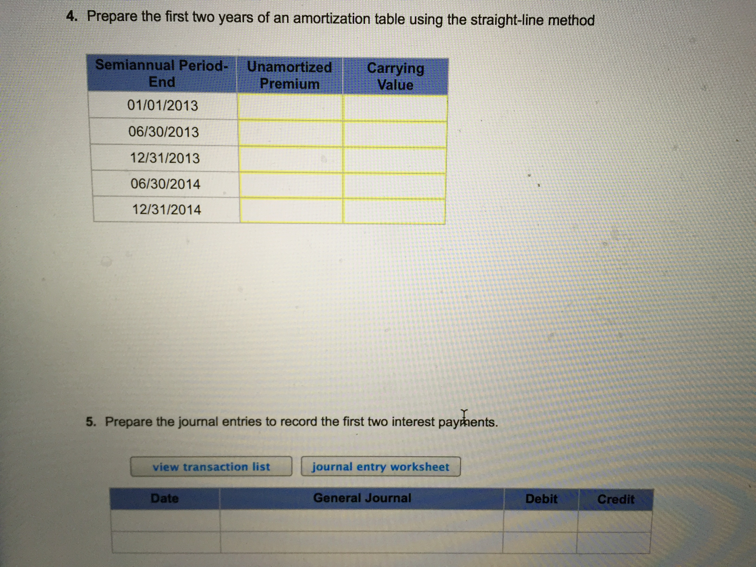 Prepare the first two years of an amortization table using the
